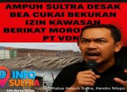 Ampuh Sultra Desak Bea Cukai Bekukan Izin Kawasan Berikat Morosi Milik PT VDNI